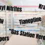 Here is the alt-text: Blurred image of a gas station store aisle with bold black text listing substances: Alkyl nitrites, kratom, 7‑OH, tianeptine, poppers, and the phrase “gas station heroin.”